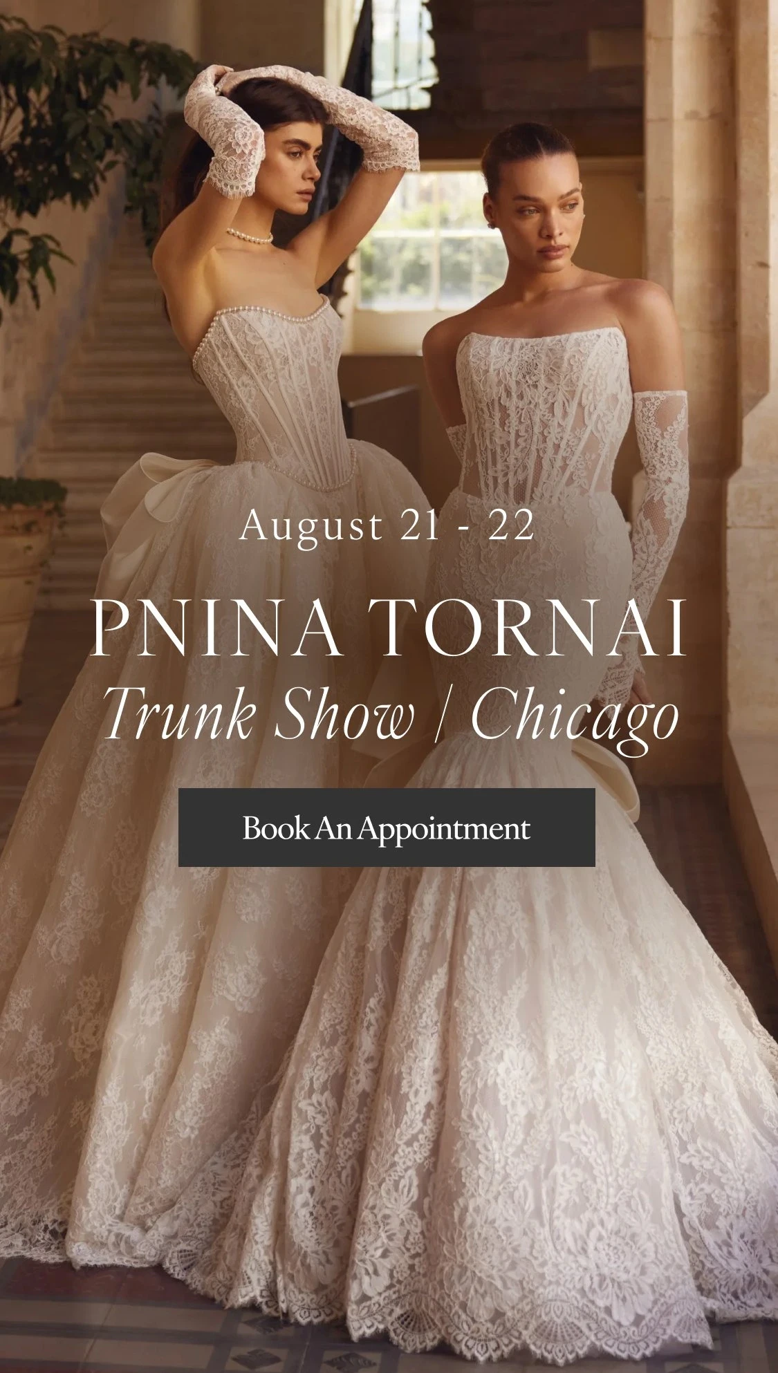 Models wearing Pnina Tornai bridal dresses, trunk show mobile banner